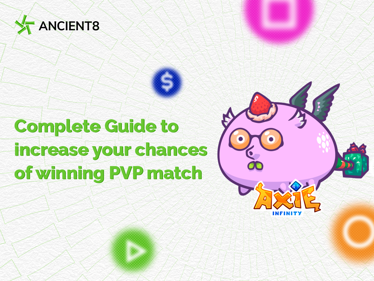 Complete Guide to increase your chances of winning PVP match