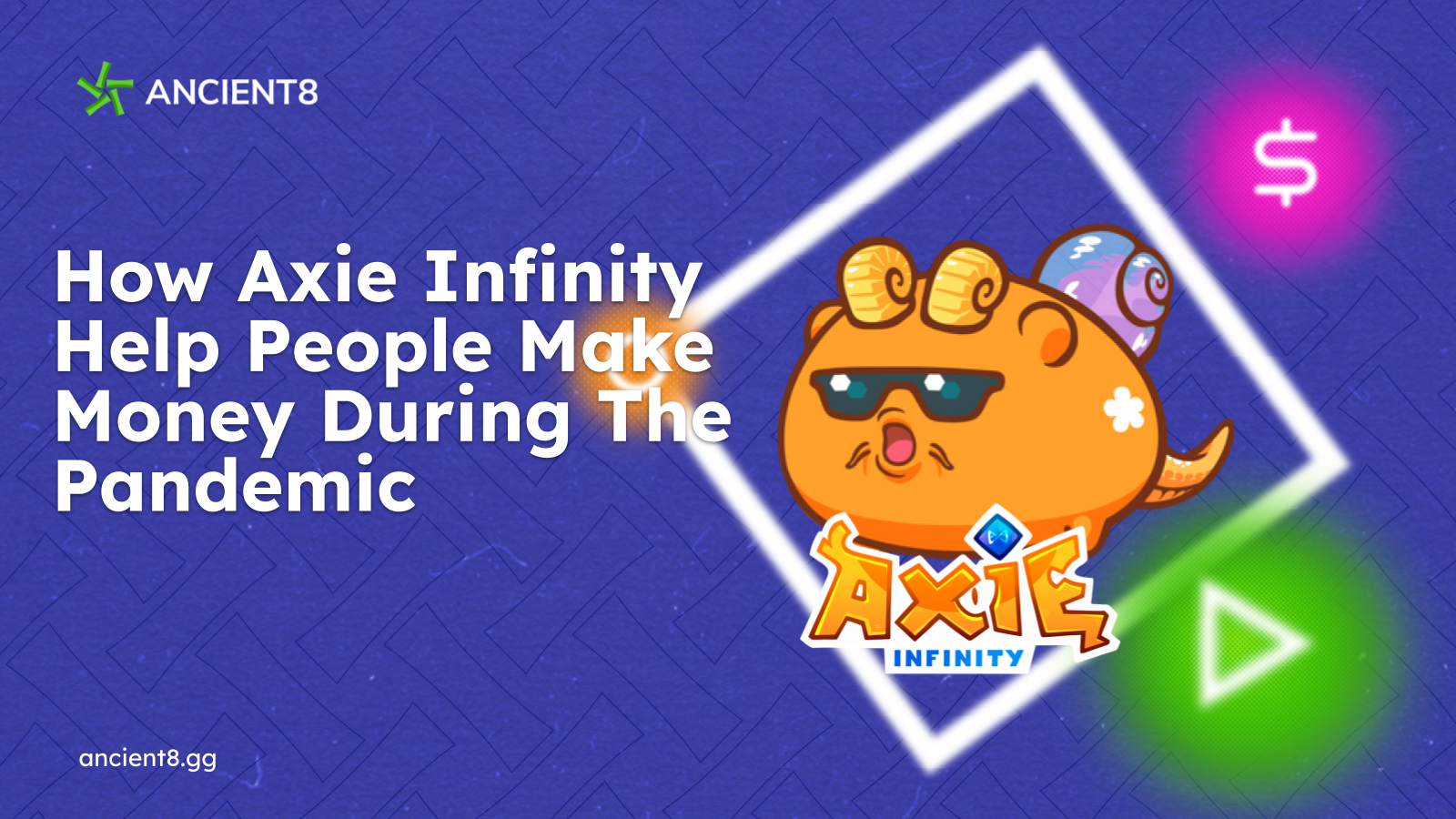 How Axie Infinity Help People Make Money During The Pandemic