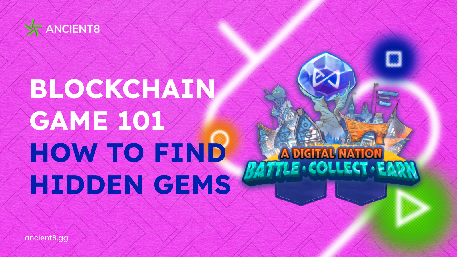 BLOCKCHAIN GAME 101 - HOW TO FIND HIDDEN GEMS