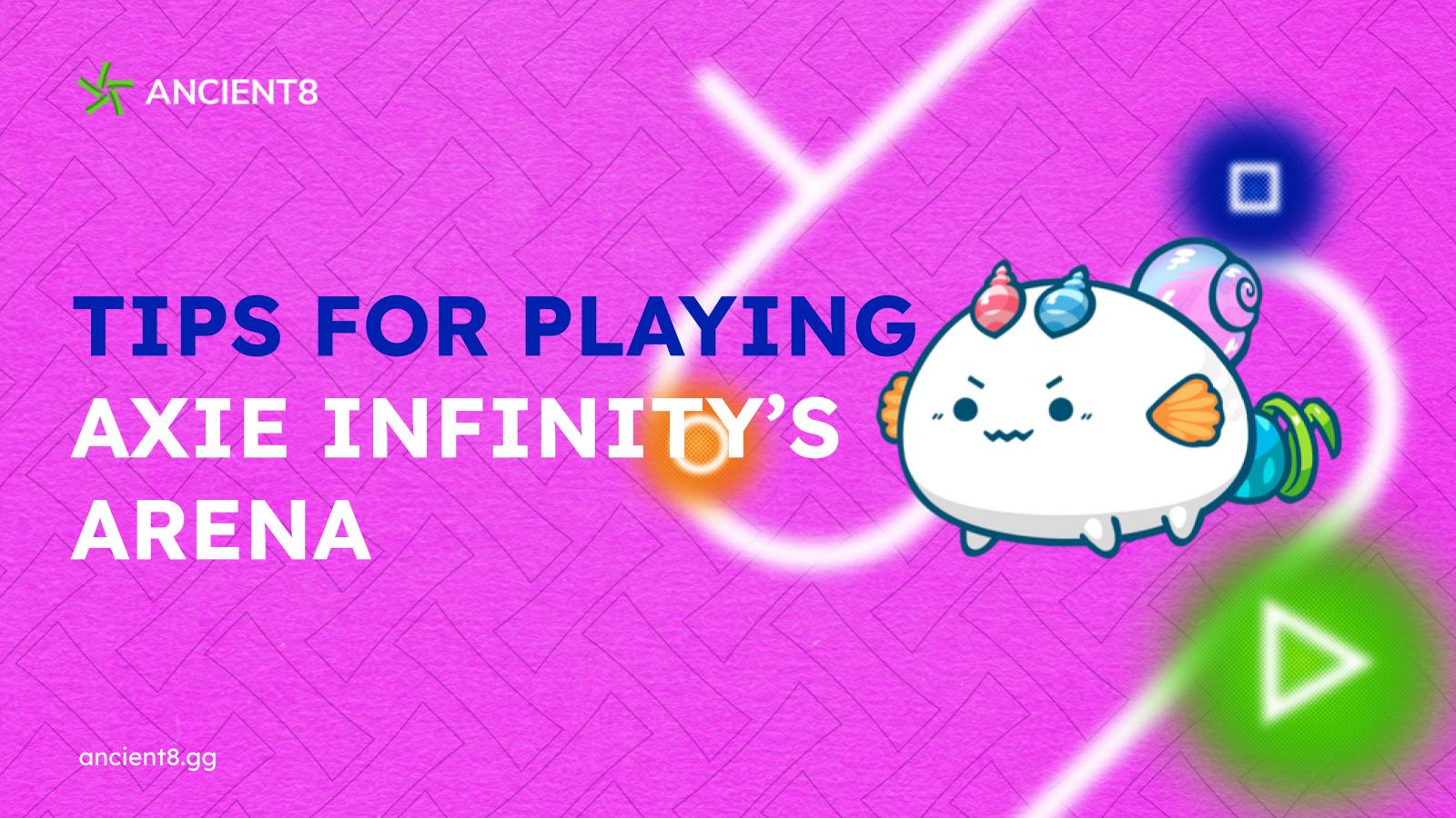 Tips for playing Axie Infinity’s Arena