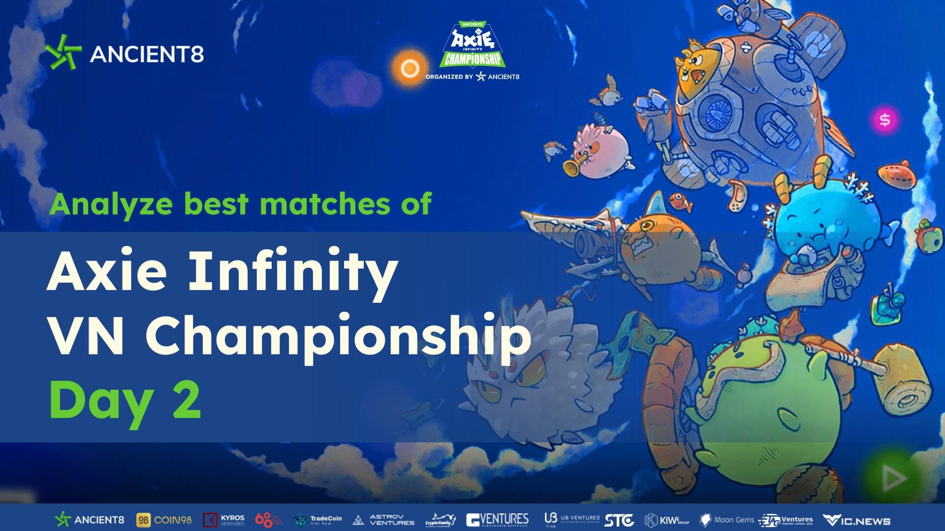 Analyze best matches of Axie Infinity VN Championship - Day 2