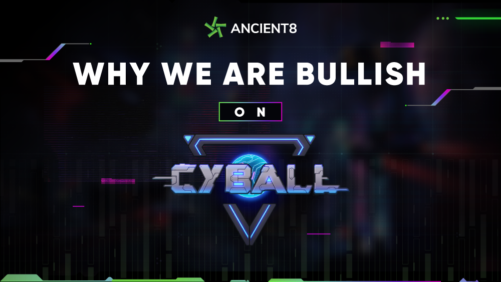 Why Ancient8 is bullish on CyBall