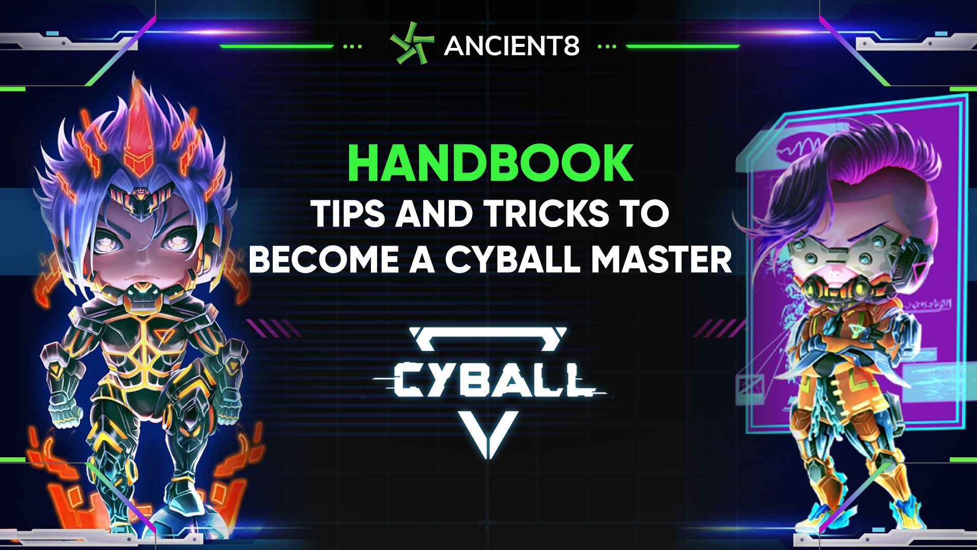 TIPS AND KEY THINGS TO KNOW BEFORE PLAYING CYBALL