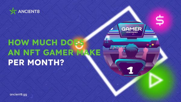 How much does an NFT gamer make per month?
