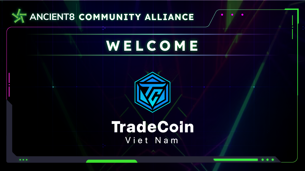 TradeCoinVietNam joins forces with Ancient8 Community Alliance to strengthen the community
