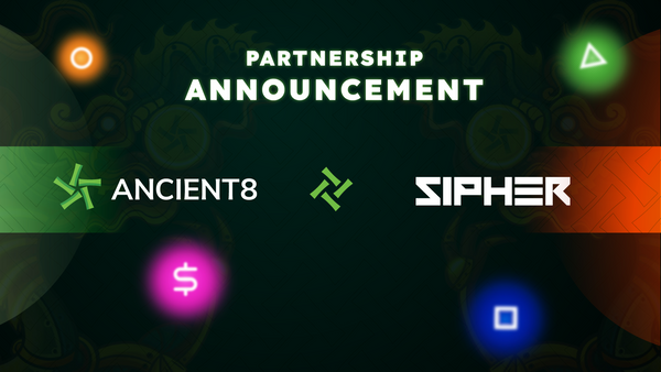 Ancient8 partners with Sipher to take GameFi to a new level
