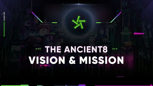 THE ANCIENT8 VISION & MISSION