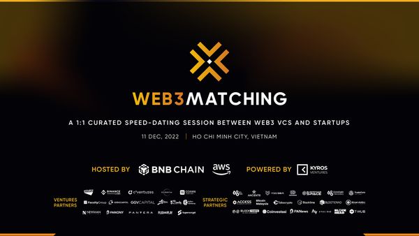 WEB3 MATCHING - Exclusive Web3 Event by AWS, BNB Chain and Kyros Ventures