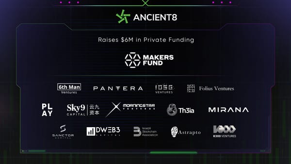 Ancient8 Raises $6M to Build Software Infrastructure for GameFi