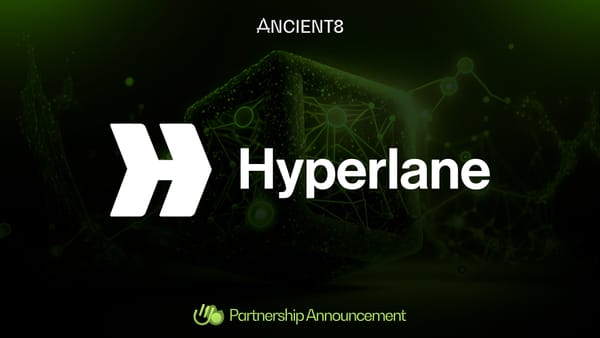 Ancient8 Collaborates with Hyperlane to Accelerate Web3 Gaming Adoption