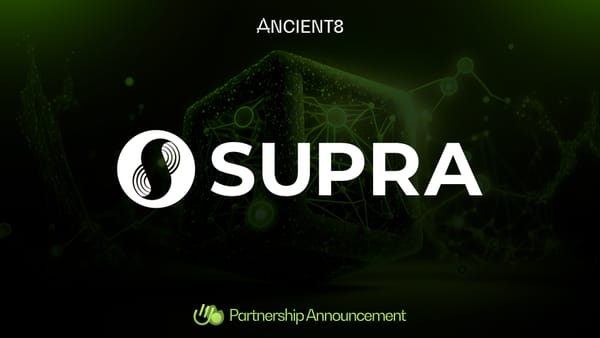 Ancient8 Partners with Supra: Empowering the Future of On-Chain Gaming